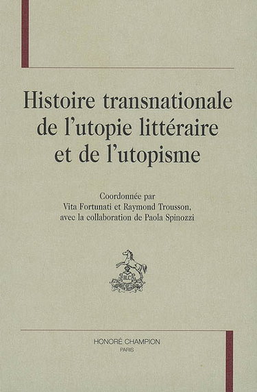 Couverture de Histoire transnationale de l'utopie littéraire et de l'utopisme par Vita Fortunati
