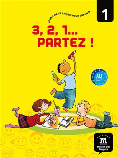 Couverture de 3, 2, 1... partez ! : cours de français pour enfants niveau 1, A1.1 par Marina Russo