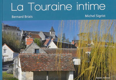 Couverture de La Touraine intime par Michel Sigrist