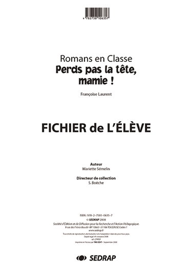 Couverture de Perds pas la tête, mamie !, Françoise Laurent : fichier de l'élève par Mariette Sémelin