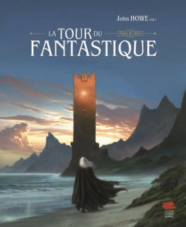 Couverture de La Tour du fantastique par John Howe