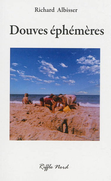 Couverture de Douves éphémères par Richard Albisser
