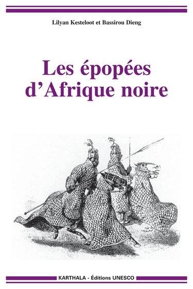 Couverture de Les épopées d'Afrique noire par Lilyan Kesteloot