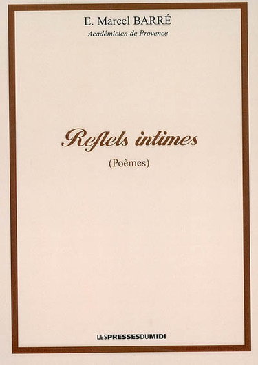 Couverture de Reflets intimes : poèmes par E. Marcel Barré