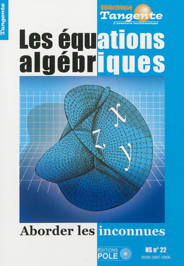 Couverture de Les équations algébriques : aborder les inconnues par Hervé Lehning