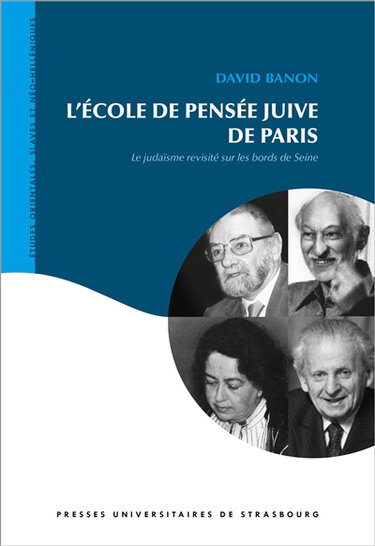 Couverture de L'Ecole de pensée juive de Paris : le judaïsme revisité sur les bords de Seine par David Banon