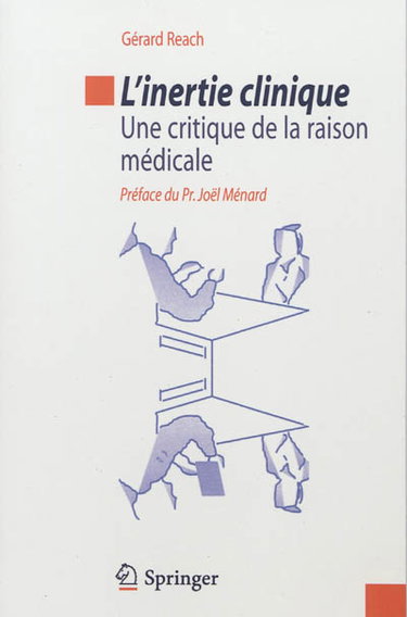 Couverture de L'inertie clinique : une critique de la raison médicale par Gérard Reach
