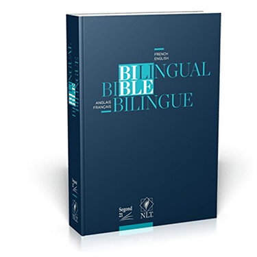 Couverture de Bible bilingue : anglais-français : Segond 21 & NLT. Bilingual Bible : French-English : Segond 21 & NLT par Louis Segond