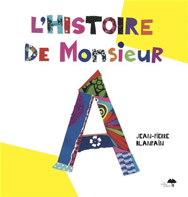 Couverture de L'histoire de Monsieur A par Jean-Pierre Blanpain