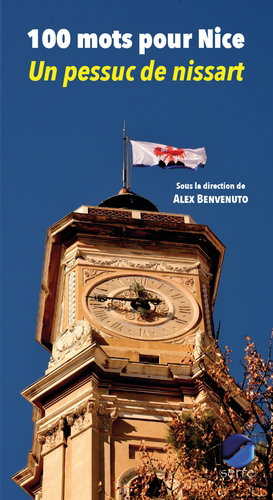 Couverture de 100 mots pour Nice : un pessuc de nissart par Alex Benvenuto