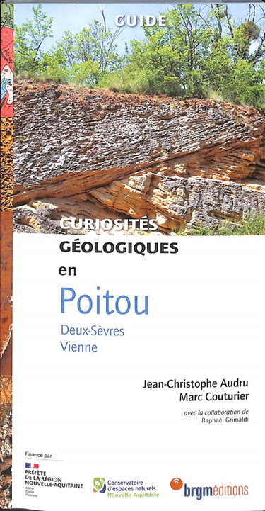 Couverture de Curiosités géologiques en Poitou : Deux-Sèvres, Vienne : guide par Jean-Christophe Audru