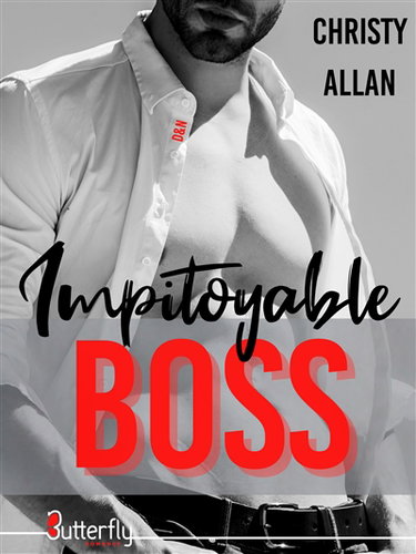Couverture de IMPITOYABLE BOSS par Christy Allan