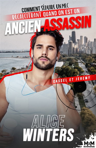 Couverture de Comment séduire un mec récalcitrant quand on est un ancien assassin par WINTERS-A