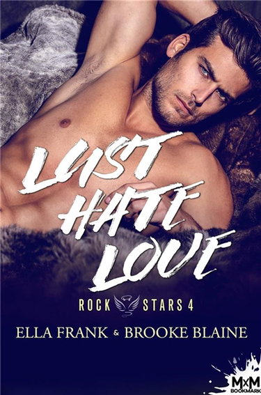 Couverture de Rockstars. Vol. 4. Lust hate love par Ella Frank