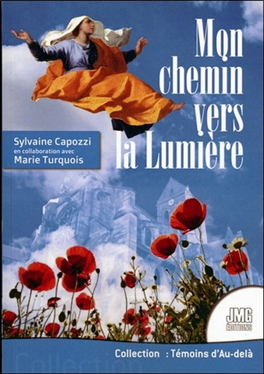 Couverture de Mon chemin vers la lumière : grâce à toi, papa ! par Sylvaine Capozzi