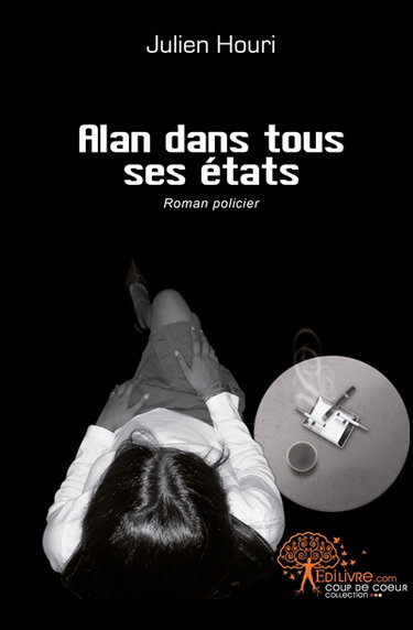 Couverture de Alan dans tous ses états par Julien Houri