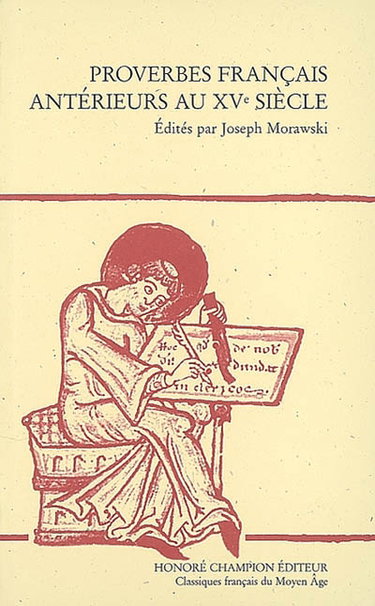 Couverture de Proverbes français antérieurs au XVe siècle par Joseph Morawski