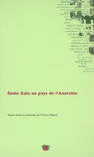 Couverture de Emile Zola au pays de l'Anarchie par Vittorio Frigerio