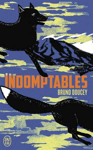 Couverture de Indomptables par Bruno Doucey