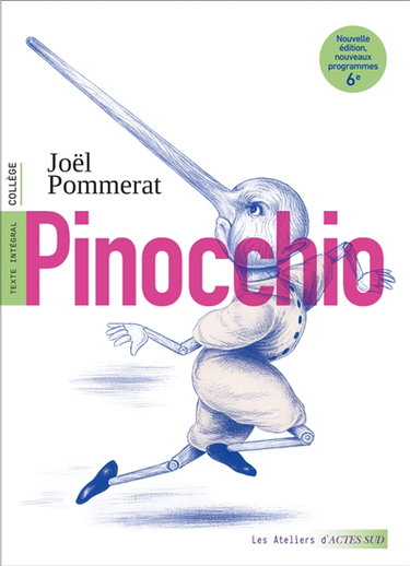 Couverture de Pinocchio : texte intégral, collège : nouveaux programmes 6e par Joël Pommerat