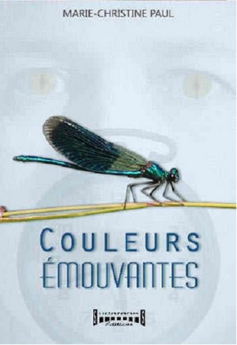 Couverture de Couleurs émouvantes. Vol. 1 par Marie-Christine Paul