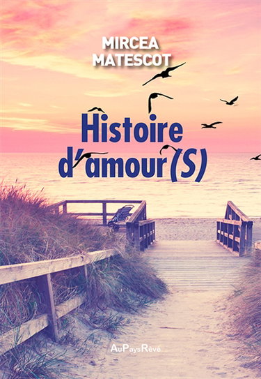 Couverture de Histoire d'amour(s) par Mircea Matescot