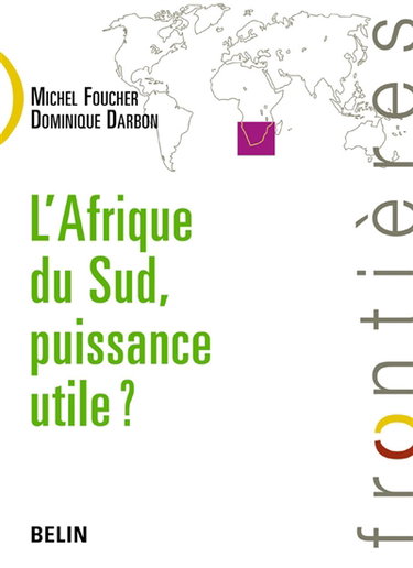 Couverture de L'Afrique du Sud, puissance utile ? par Michel Foucher