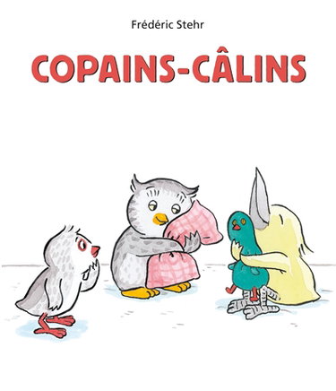 Couverture de Copains-câlins par Frédéric Stehr
