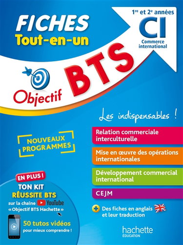 Couverture de BTS CI, commerce international, 1re et 2e années : fiches tout-en-un : nouveaux programmes par Véronique Wurster