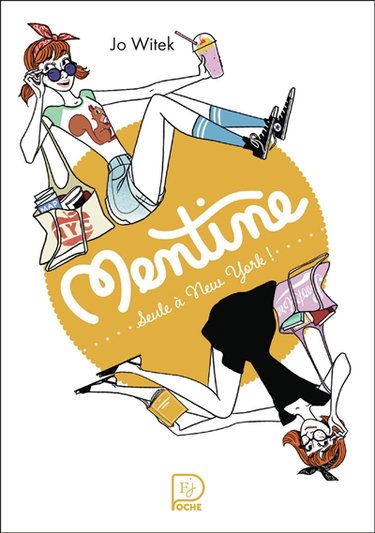 Couverture de Mentine. Vol. 4. Seule à New York ! par Jo Witek