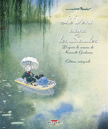 Couverture de Le vent dans les saules : édition intégrale par Michel Plessix