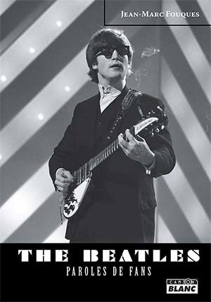 Couverture de The Beatles : paroles de fans par Alan Lysaght