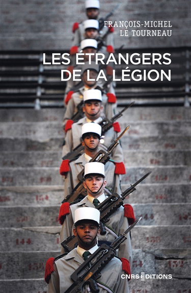 Couverture de Les étrangers de la Légion par François Michel Le Tourneau
