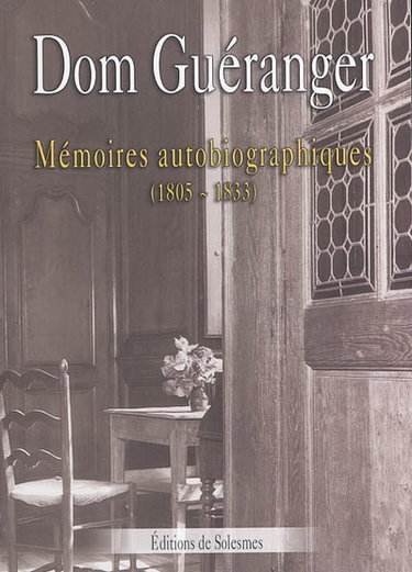 Couverture de Mémoires autobiographiques (1805-1833) par Prosper Guéranger
