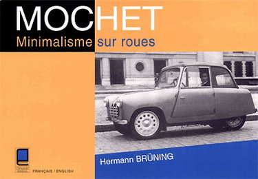 Couverture de Mochet : minimalisme sur roues. Mochet : minimalism on wheels par Hermann Brüning