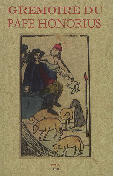 Couverture de Gremoire du pape Honorius : avec un recueil des plus rares secrets par Honorius 3