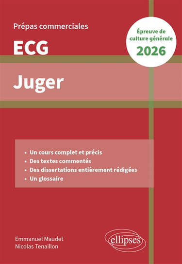Couverture de Juger : prépas commerciales ECG : épreuve de culture générale 2026 par Nicolas Tenaillon