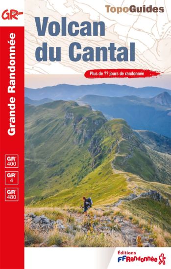 Couverture de Volcan du Cantal : GR 400, GR 4, GR pays : plus de 20 jours de randonnée par Collectif