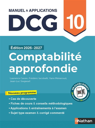 Couverture de Comptabilité approfondie, DCG 10 : manuel & applications : nouveau programme par Jean-Luc Siegwart