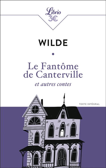 Couverture de Le fantôme de Canterville : et autres contes : texte intégral par Oscar Wilde