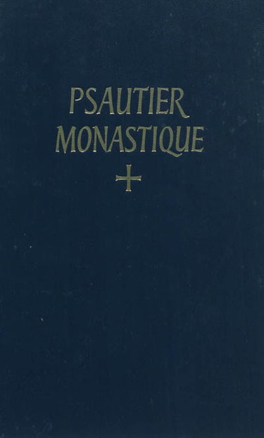 Couverture de Psautier monastique latin-français : selon la règle de Saint Benoît et les autres schémas approuvés par Sarthe) Abbaye Saint-Pierre (Solesmes