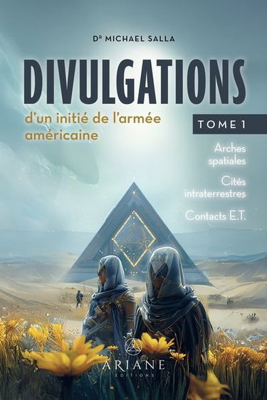 Couverture de Arches spatiales, cités intraterrestres, contacts E.T. 1 par Michael E. Salla