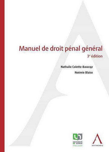 Couverture de Manuel de droit pénal général par Nathalie Colette-Basecqz