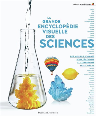 Couverture de La grande encyclopédie visuelle des sciences : des milliers d'images pour découvrir et comprendre les sciences par Derek Harvey