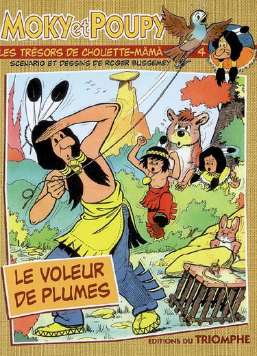 Couverture de Moky et Poupy : les trésors de Chouette-Mâmâ. Vol. 4. Le voleur de plumes par Roger Bussemey