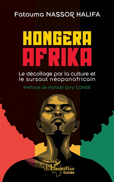 Couverture de Hongera Afrika : le décollage par la culture et le sursaut néopanafricain par Fatouma Nassor Halifa