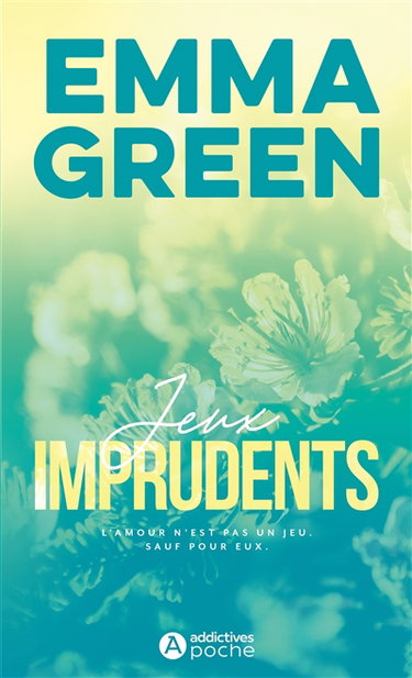 Couverture de Jeux. Vol. 3. Jeux imprudents par Emma Green