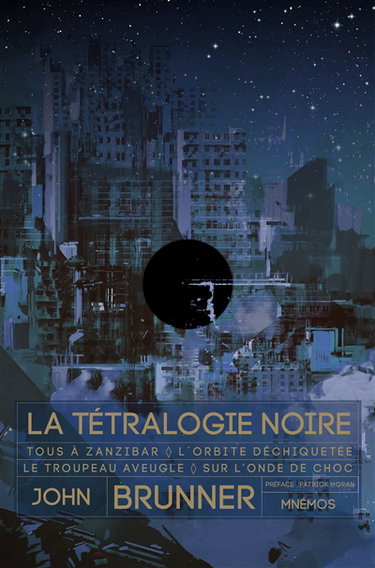 Couverture de La tétralogie noire par John Brunner