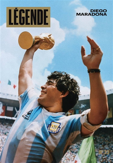 Couverture de Légende, n° 23. Diego Maradona par Eric Fottorino