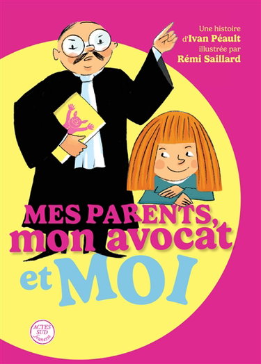 Couverture de Mes parents, mon avocat et moi par Ivan Péault